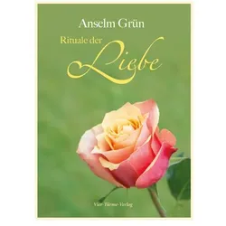 Rituale der Liebe, Sachbücher von Anselm Grüne