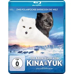 Die Abenteuer von Kina & Yuk - Zwei Polarfüchse entdecken die Welt