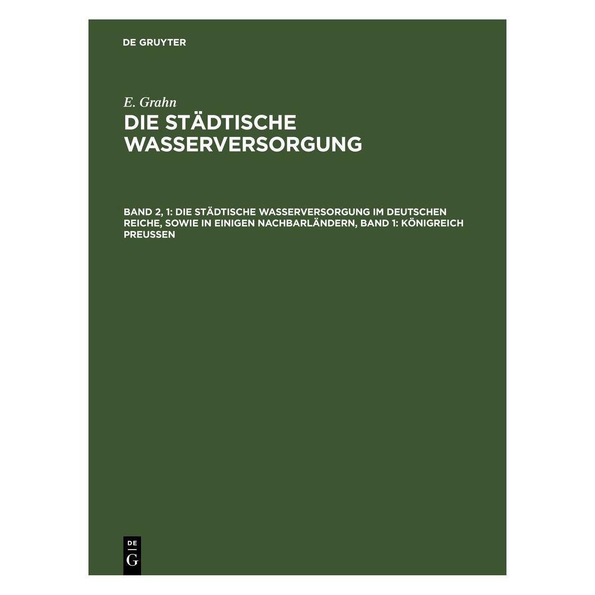 De Gruyter Grahn:E. Grahn: Die städtische Wasserve (Deutsch, Hardcover, E Grahn, E. Grahn) (67826533)