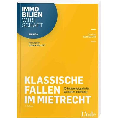 Klassische Fallen im Mietrecht, Taschenbuch von Christoph Kothbauer, Linde, 978-3-7073-4848-4