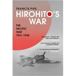 Hirohito's War: The Pacific War, 1941-1945, Sachbücher von Francis Pike