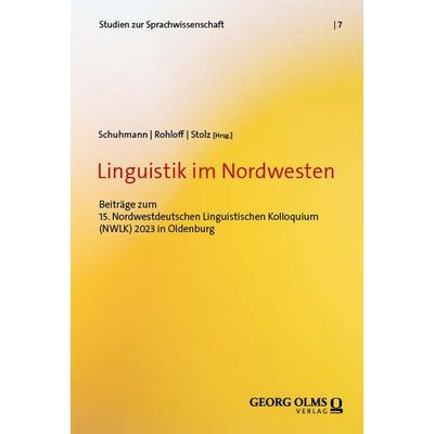 Linguistik im Nordwesten, Taschenbuch von , Georg Olms Verlag, 978-3-487-17046-6