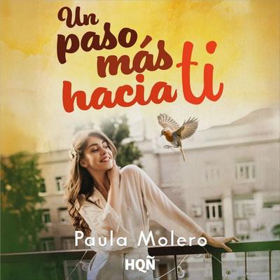 Un paso más hacia ti - Paula Molero, Audio, 9791370172015
