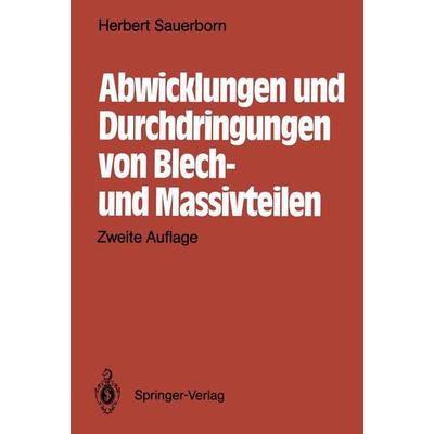 Abwicklungen und Durchdringungen von Blech- und Massivteilen, Taschenbuch von Herbert Sauerborn, Springer Berlin, 978-3-540-16935-2