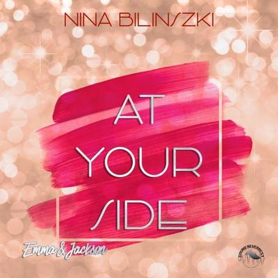 At your side: Emma & Jaxon - Nina Bilinszki, Audio, 9783969830413