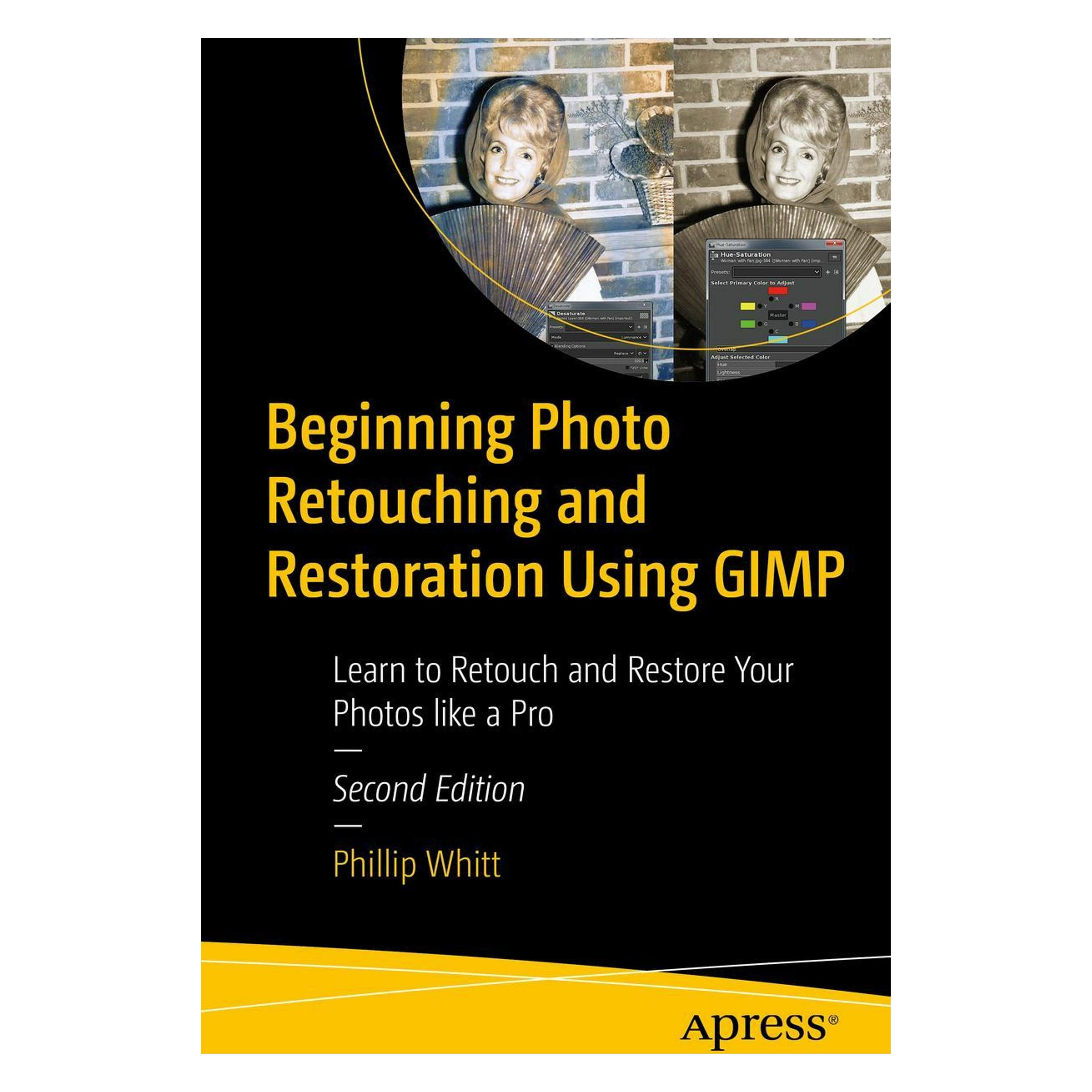 Springer Beginning Photo Retouching and Restoration Using GIMP (Englisch, Softcover, Phillip Whitt) (56929284)