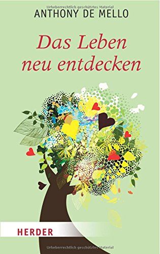 Anthony De Mello - Das Leben neu entdecken (HERDER spektrum) - Preis vom 02.10.2026 23:42:20 h