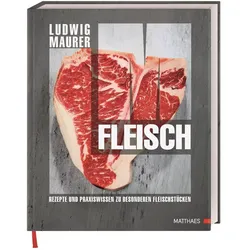 Fleisch, Ratgeber von Matthaes, Florian Bolk, Ludwig Maurer