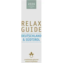 RELAX Guide 2026 Deutschland & Südtirol, Reisebücher von Christian, Werner, Christian Werner