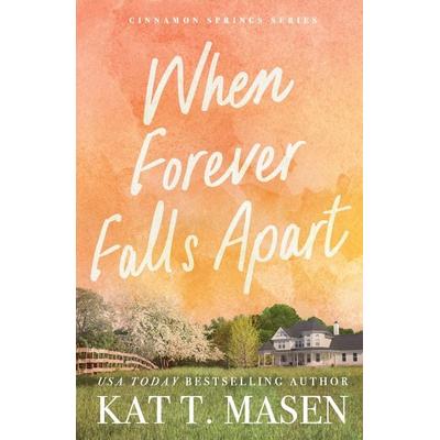 When Forever Falls Apart, Taschenbuch von Kat T. Masen, Pan MacMillan, 978-1-03-508450-0