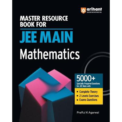 Master Resource Book in Mathematics for JEE Main 2024, Taschenbuch von Prafull K. Agarwal, Arihant Publication India Limited, 978-93-5889-176-8