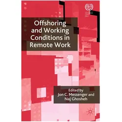 Offshoring and Working Conditions in Remote Work, Fachbücher von N. Ghosheh, J. Messenger