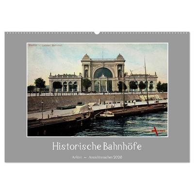 Historische Bahnhöfe (Wandkalender 2026 DIN A2 quer), CALVENDO Monatskalender