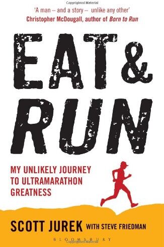 Scott Jurek - Eat and Run - Preis vom 11.10.2026 03:10:56 h