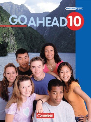 Klaus Berold - Go Ahead - Ausgabe für die sechsstufige Realschule in Bayern: 10. Jahrgangsstufe - Schülerbuch: Englischlehrwerk für die Jahrgangsstufe 10 an sechsstufigen bayrischen Realschulen - Preis vom 11.10.2026 03:10:56 h