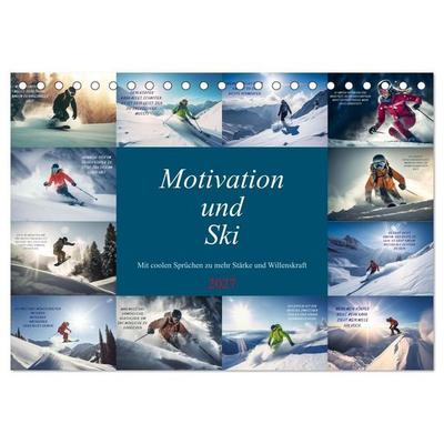 Motivation und Ski (Tischkalender 2027 DIN A5 quer), CALVENDO Monatskalender