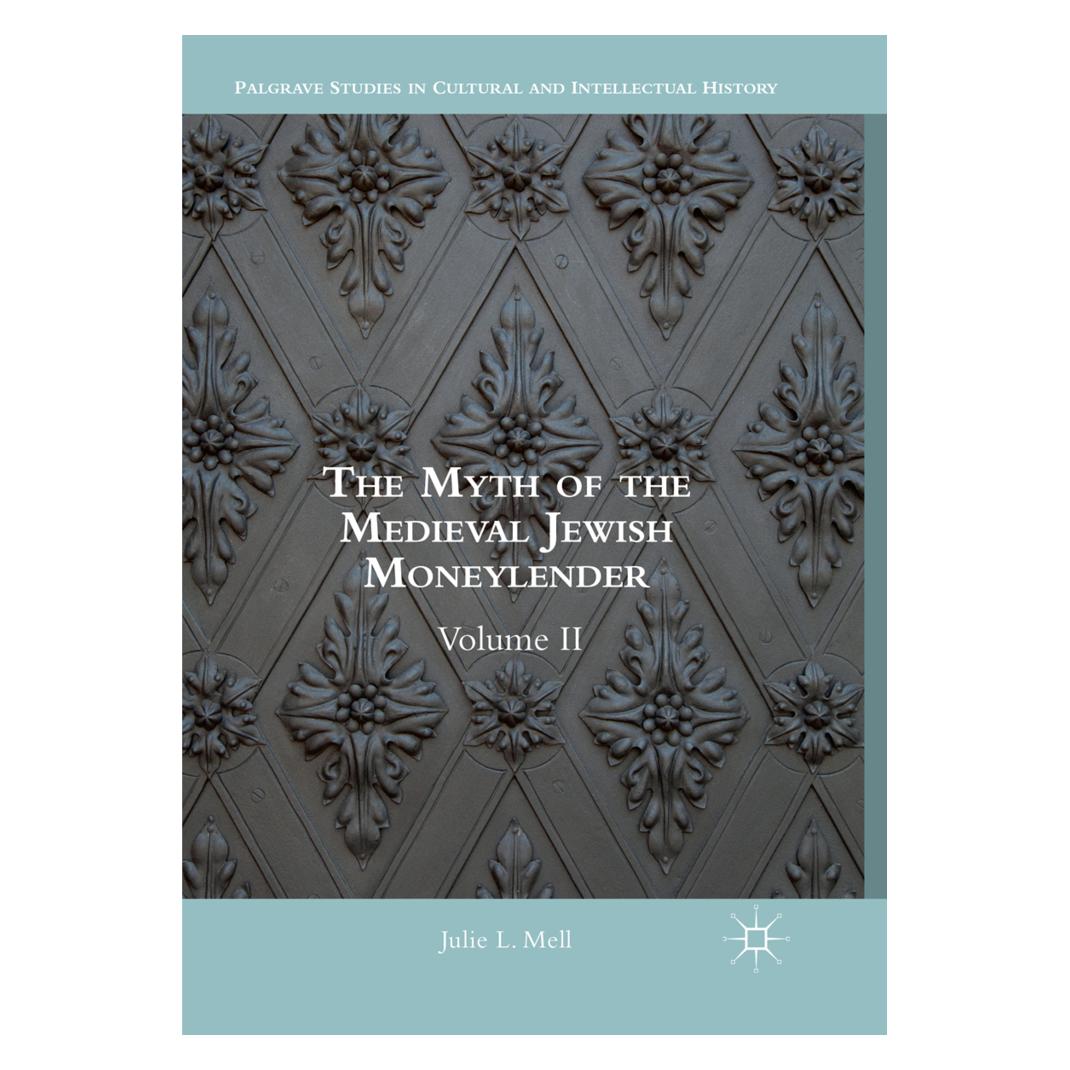 Springer The Myth of the Medieval Jewish Moneylender (Englisch, Softcover, Julie L Mell) (56050774)