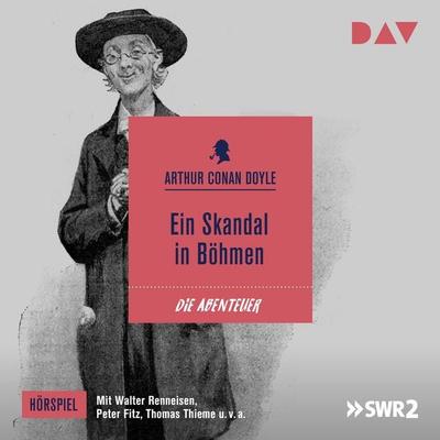 Ein Skandal in Böhmen - Arthur Conan Doyle, Audio, 9783742402851