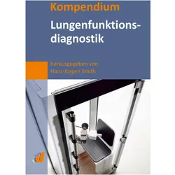 Kompendium Lungenfunktionsdiagnostik, Fachbücher von Hans-Jürgen Smith