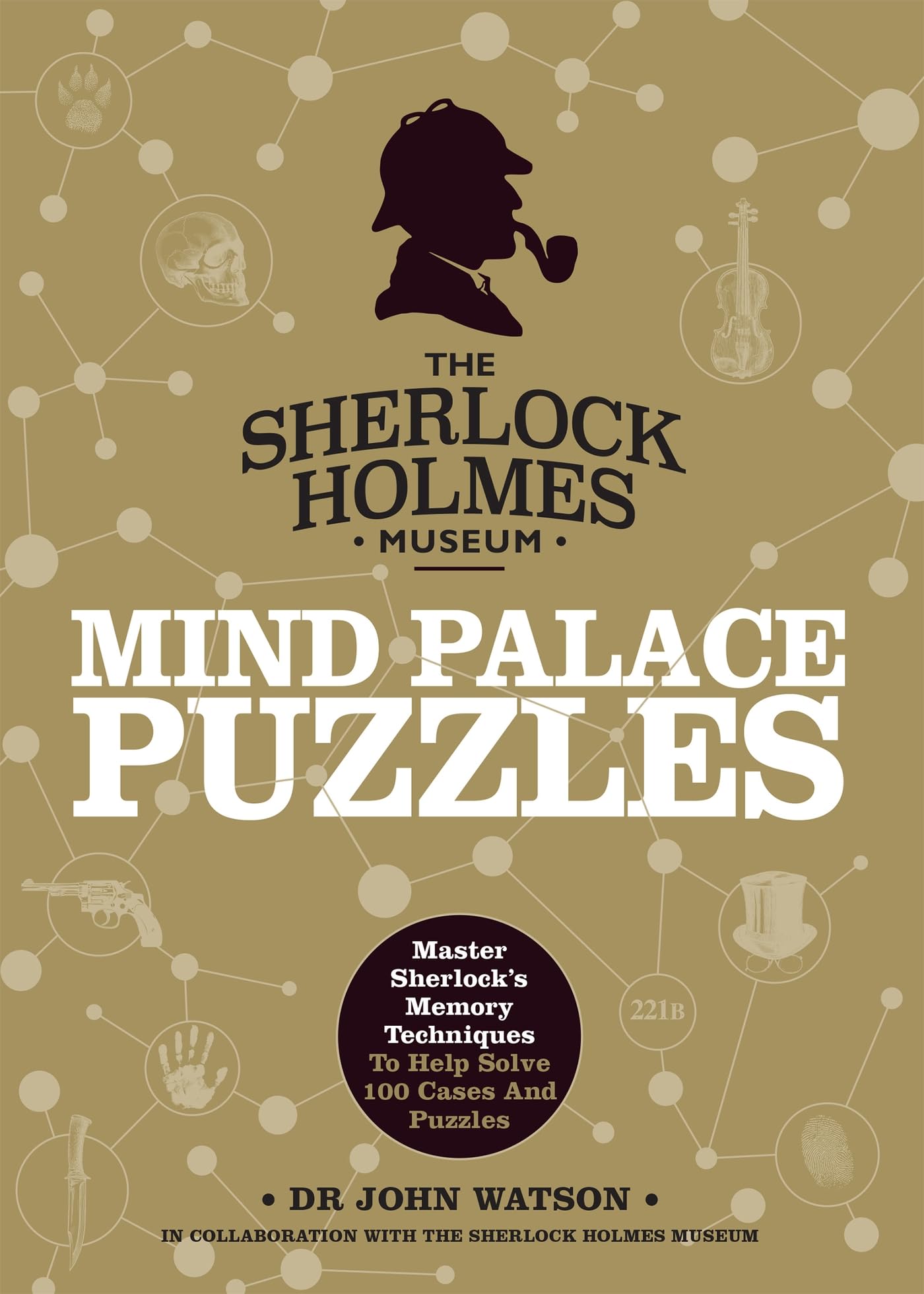 Tim Dedopulos - Sherlock Holmes Mind Palace Puzzles: Master Sherlock's Memory Techniques To Help Solve 100 Cases (The Sherlock Holmes Museum) - Preis vom 09.10.2026 07:28:09 h