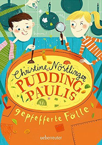 Christine Nöstlinger - Pudding-Paulis gepfefferte Fälle: Mit 24 Rezepten von Elfriede Jirsa - Preis vom 09.10.2026 07:28:09 h