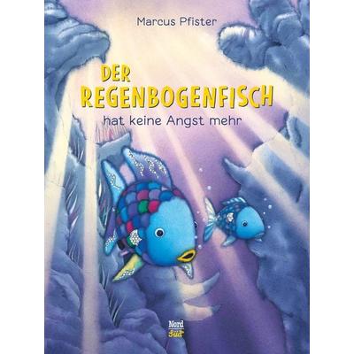 Der Regenbogenfisch hat keine Angst mehr, Gebundene Ausgabe von Marcus Pfister, NordSüd Verlag AG