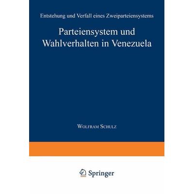 Parteiensystem und Wahlverhalten in Venezuela, Taschenbuch von Wolfram Schulz, Deutscher Universitätsverlag, 978-3-8244-4200-3