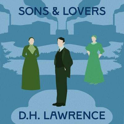 Sons and Lovers - D. H. Lawrence, Audio, 9781805364474