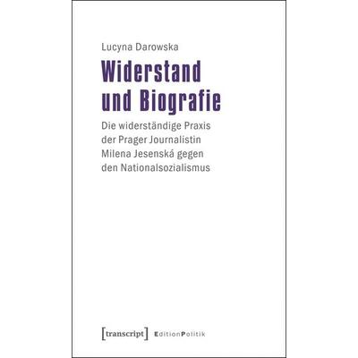 Widerstand und Biografie, Taschenbuch von Lucyna Darowska, Transcript, 978-3-8376-1783-2