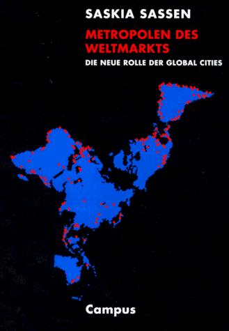 Saskia Sassen - Metropolen des Weltmarkts: Die neue Rolle der Global Cities - Preis vom 10.10.2026 11:48:34 h