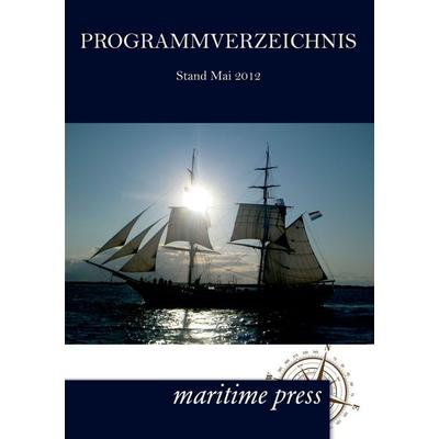 Programmverzeichnis, Taschenbuch von Maritimepress, Europäischer Hochschulverlag, 978-3-95427-510-6