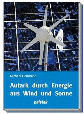 Michael Herrmann - Autark durch Energie aus Wind und Sonne - Preis vom 30.09.2026 22:30:23 h