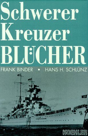Frank Binder - Schwerer Kreuzer Blücher - Preis vom 09.10.2026 07:28:09 h