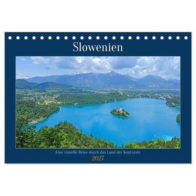 Slowenien - Eine visuelle Reise durch das Land der Kontraste (Tischkalender 2027 DIN A5 quer), CALVENDO Monatskalender