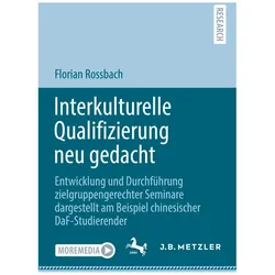Interkulturelle Qualifizierung neu gedacht, Fachbücher von Florian Rossbach