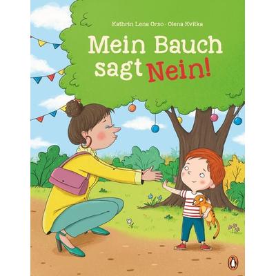 Mein Bauch sagt Nein!, Gebundene Ausgabe von Kathrin Lena Orso, Penguin Junior, 978-3-328-30255-1