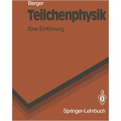 Teilchenphysik, Fachbücher von C. Berger