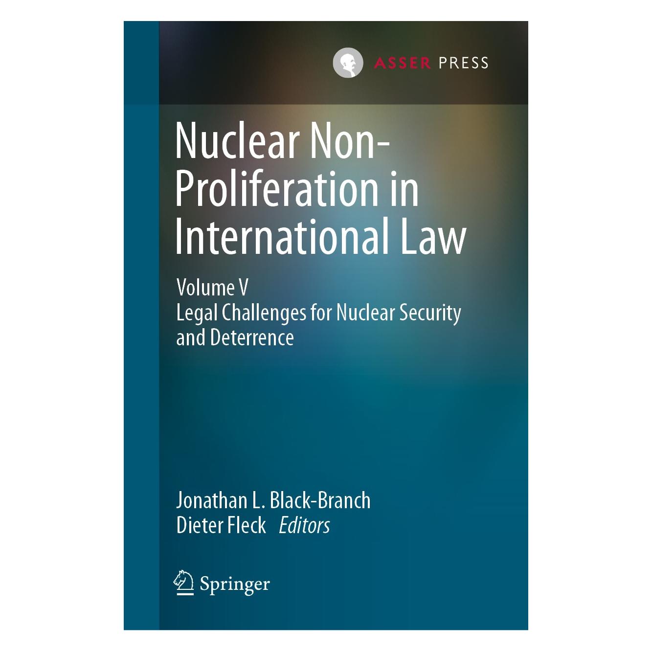 T.M.C. Asser Press Nuclear Non-Proliferation in International Law - Volume V (9789462653467)