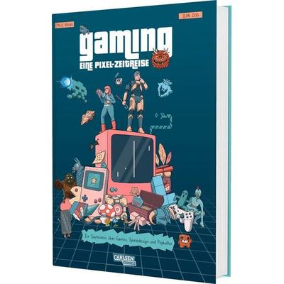 Gaming – Eine Pixel-Zeitreise, Gebundene Ausgabe von Jean Zeid, Carlsen, 978-3-551-80598-0