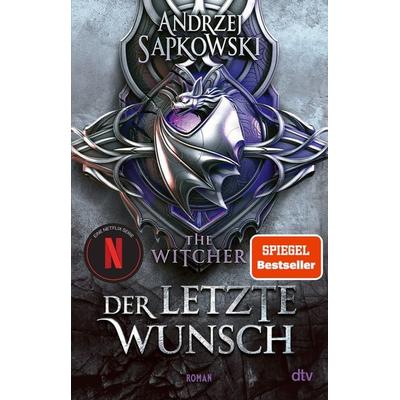 Der letzte Wunsch, Taschenbuch von Andrzej Sapkowski, dtv