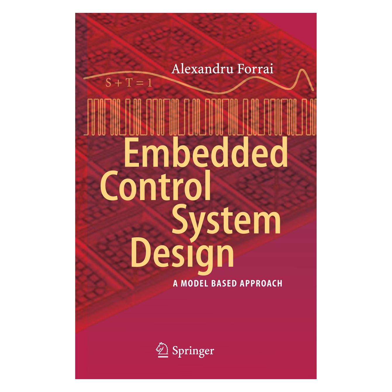 Springer Embedded Control System Design (Englisch, Hardcover, Alexandru Forrai) (9783642285943)