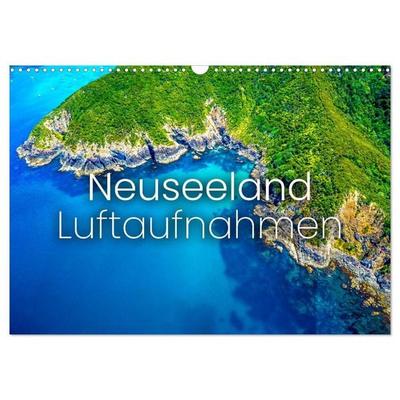 Neuseeland Luftaufnahmen (Wandkalender 2027 DIN A3 quer), CALVENDO Monatskalender