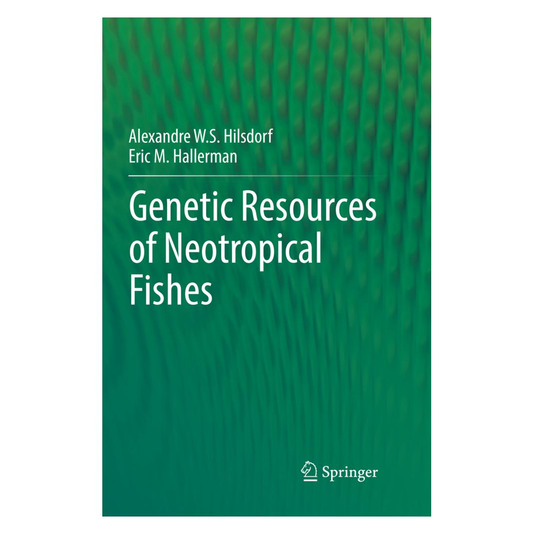 Springer Genetic Resources of Neotropical Fishes (Englisch, Softcover, Alexandre W. S. Hilsdorf, Eric M. Hallerman) (56053378)