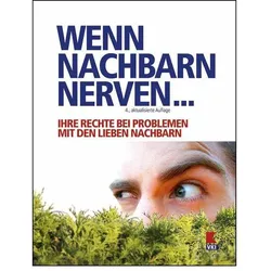 Wenn Nachbarn nerven, Ratgeber von Martin Bleckmann