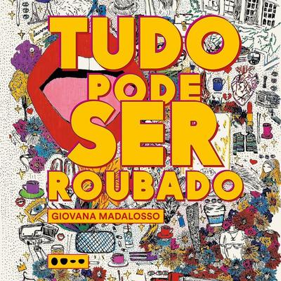 Tudo pode ser roubado - Giovana Madalosso, Audio, 9788588808652
