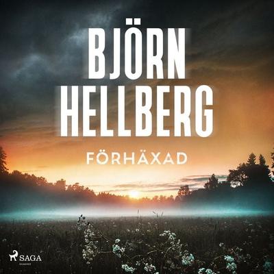 Förhäxad - Björn Hellberg, Audio, 9789186303136