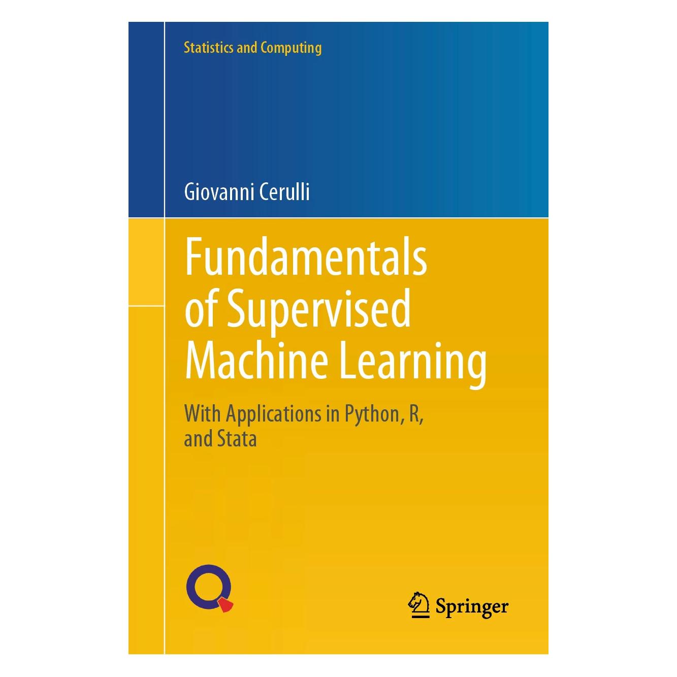 Springer Fundamentals of Supervised Machine Learning (Englisch, Hardcover, Giovanni Cerulli) (9783031413360)
