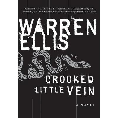 Crooked Little Vein, Taschenbuch von Warren Ellis, Perennial, 978-0-06-125205-1
