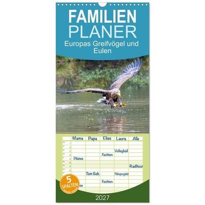 Familienplaner 2027 - Europas Greifvögel und Eulen mit 5 Spalten (Wandkalender, 21 x 45 cm) CALVENDO