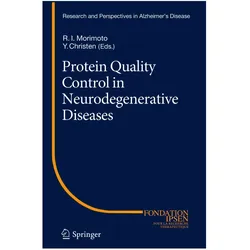 Protein Quality Control in Neurodegenerative Diseases, Fachbücher von Richard I. Morimoto, Yves Christen